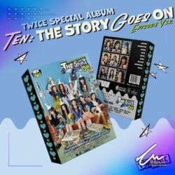 TWICE - TEN: The Story Goes On (EPISODE Ver.)