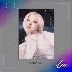 BLACKPINK  DEADLINE [SILVER Ver. Rosé]